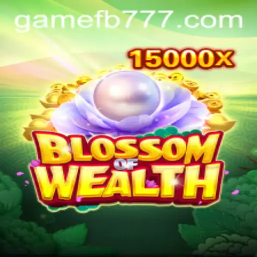 Exploring the Fascinating World of BlossomofWealth with FB777