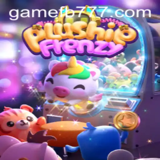Exploring PlushieFrenzy: A Captivating Arcade Adventure Featuring FB777