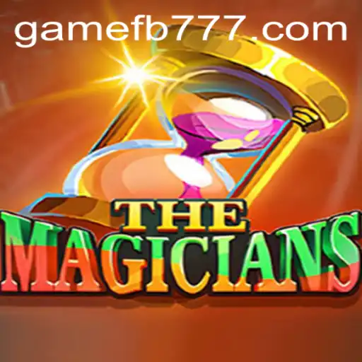 TheMagicians Game: A Comprehensive Guide to Thrilling Adventures with FB777