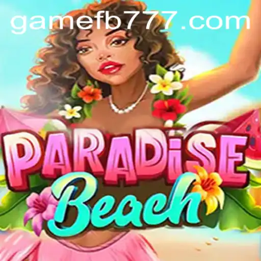 Dive into the World of ParadiseBeach: A Thrilling Gaming Experience