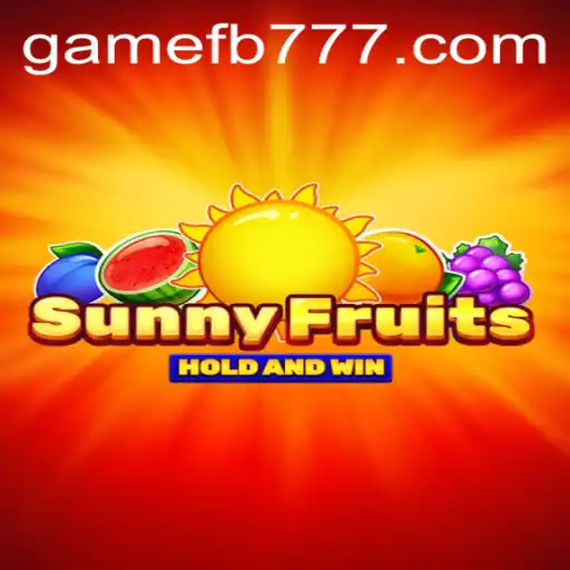 Exploring the Vibrant World of SunnyFruits and the Rise of Player FB777
